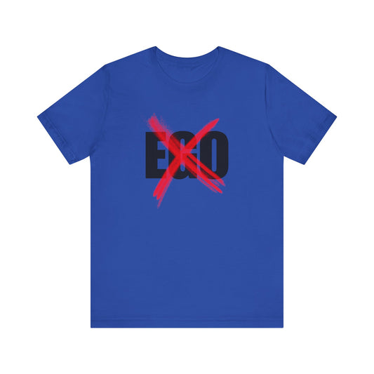 No Ego T-Shirt with RNF on back