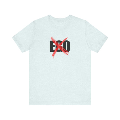 No Ego T-Shirt with RNF on back